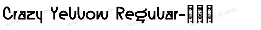 Crazy Yellow Regular字体转换